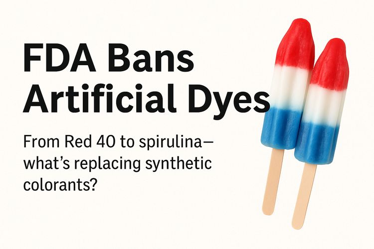 Banner with the text 'FDA Bans Artificial Dyes' alongside a red, white, and blue Popsicle Firecracker ice pop